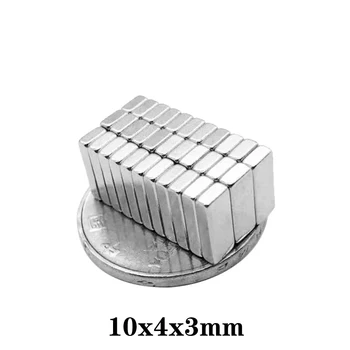 20PCS 10x4x3mm נדיר Earth מגנט חזק N35 10mm x 4mm בלוק מגנטים 10x4x3mm קבוע מגנט Neodymium גיליון 10*4*3 מ 