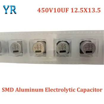 5Pcs 450V10UF 12.5X13.5 SMD אלומיניום אלקטרוליטיים קבל SMD קבל 10UF 450V
